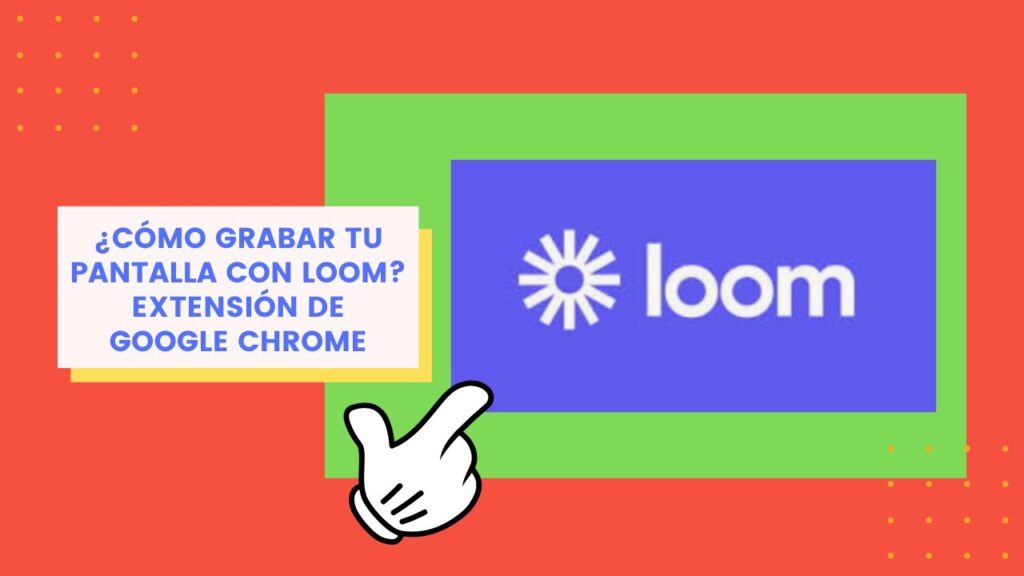 Loom for Chrome