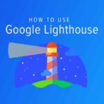 ¿Cómo utilizar Lighthouse para mejorar el rendimiento de tu web? 🚀